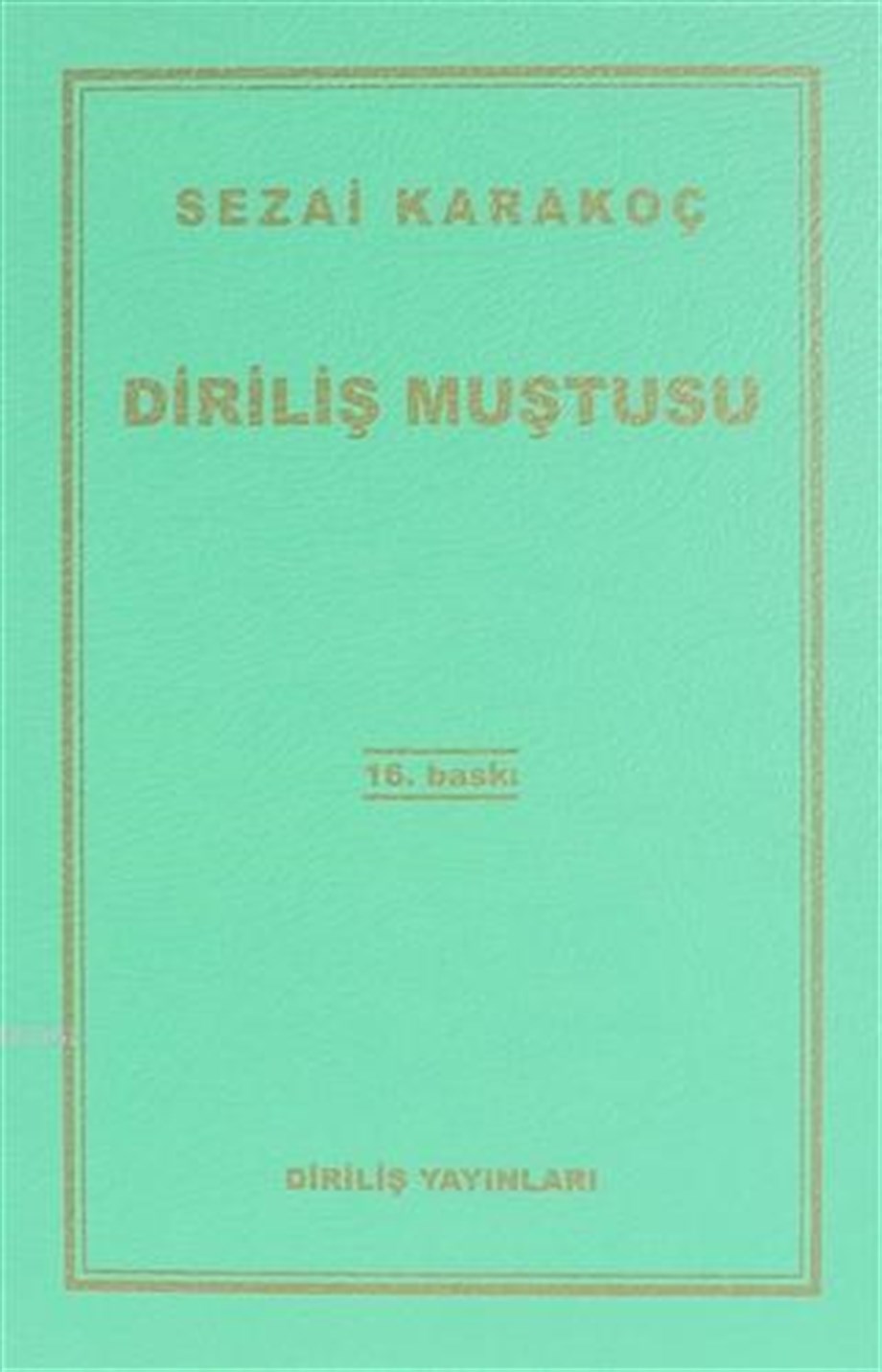 Diriliş Muştusu
