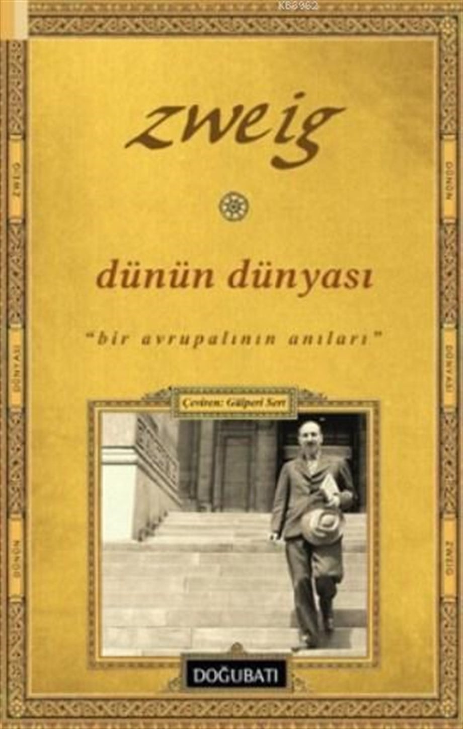 Dünün Dünyası; Bir Avrupalının Anıları
