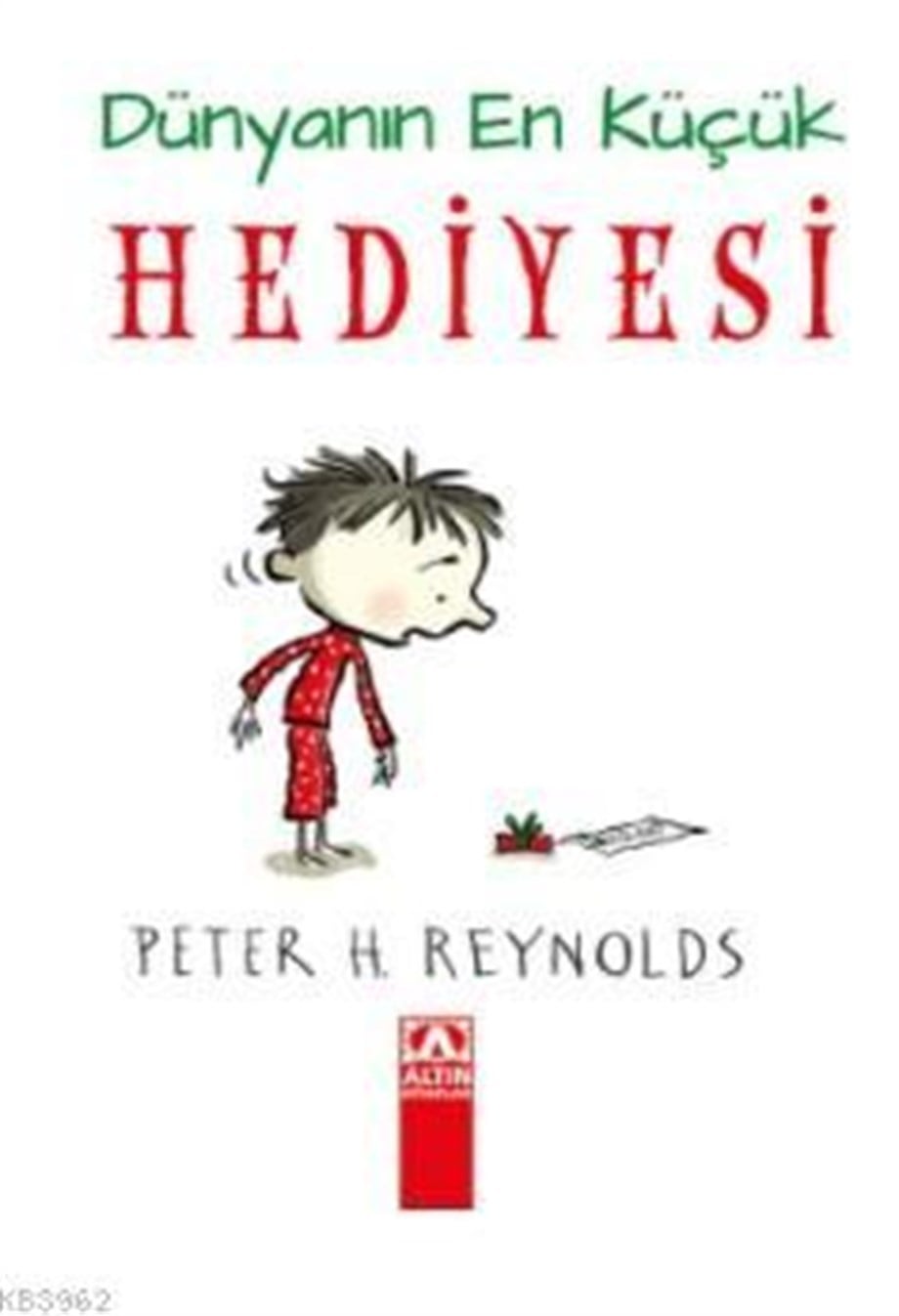 Dünyanın En Küçük Hediyesi (Ciltli)