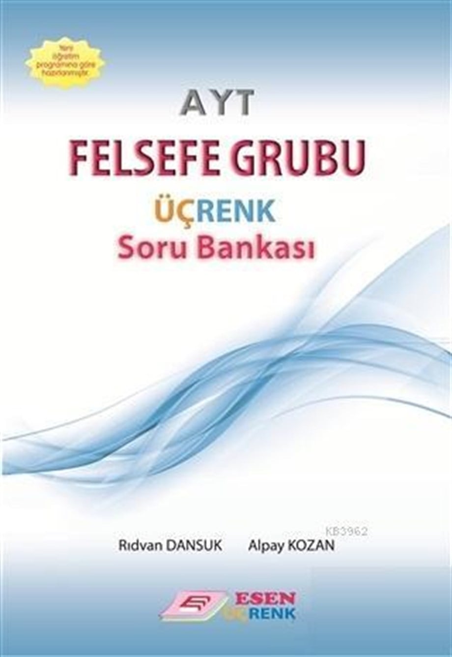 Esen Üçrenk Yayınları AYT Felsefe Grubu Soru Bankası Esen Üçrenk 