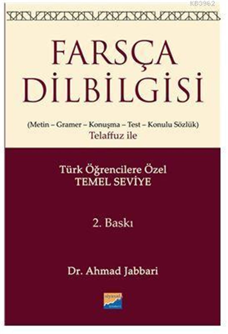 Farsça Dilbilgisi; Metin - Gramer - Konuşma - Test - Konulu Sözlük