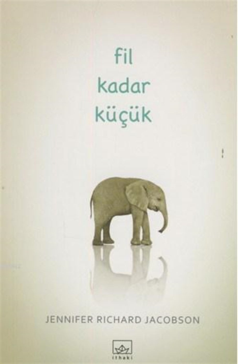 Fil Kadar Küçük