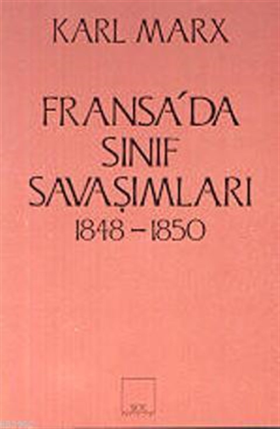 Fransa'da Sınıf Savaşımları 1848- 1850