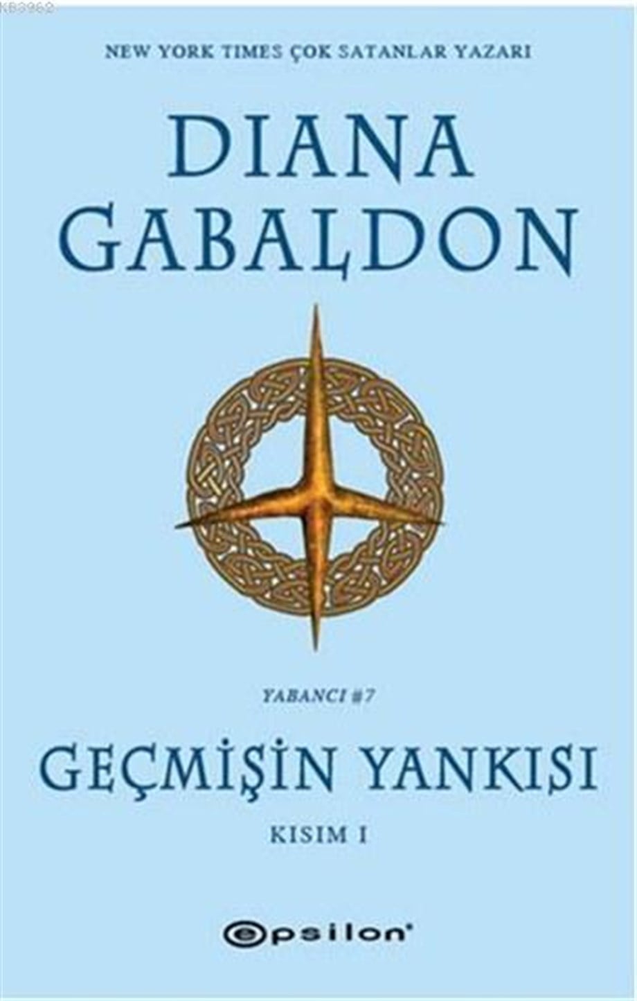 Geçmişin Yankısı Kısım I; Yabancı Serisi