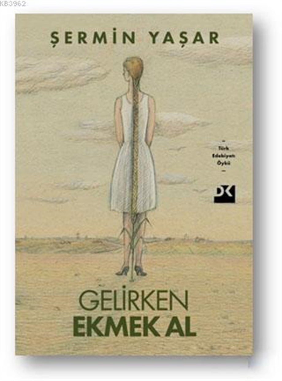 Gelirken Ekmek Al