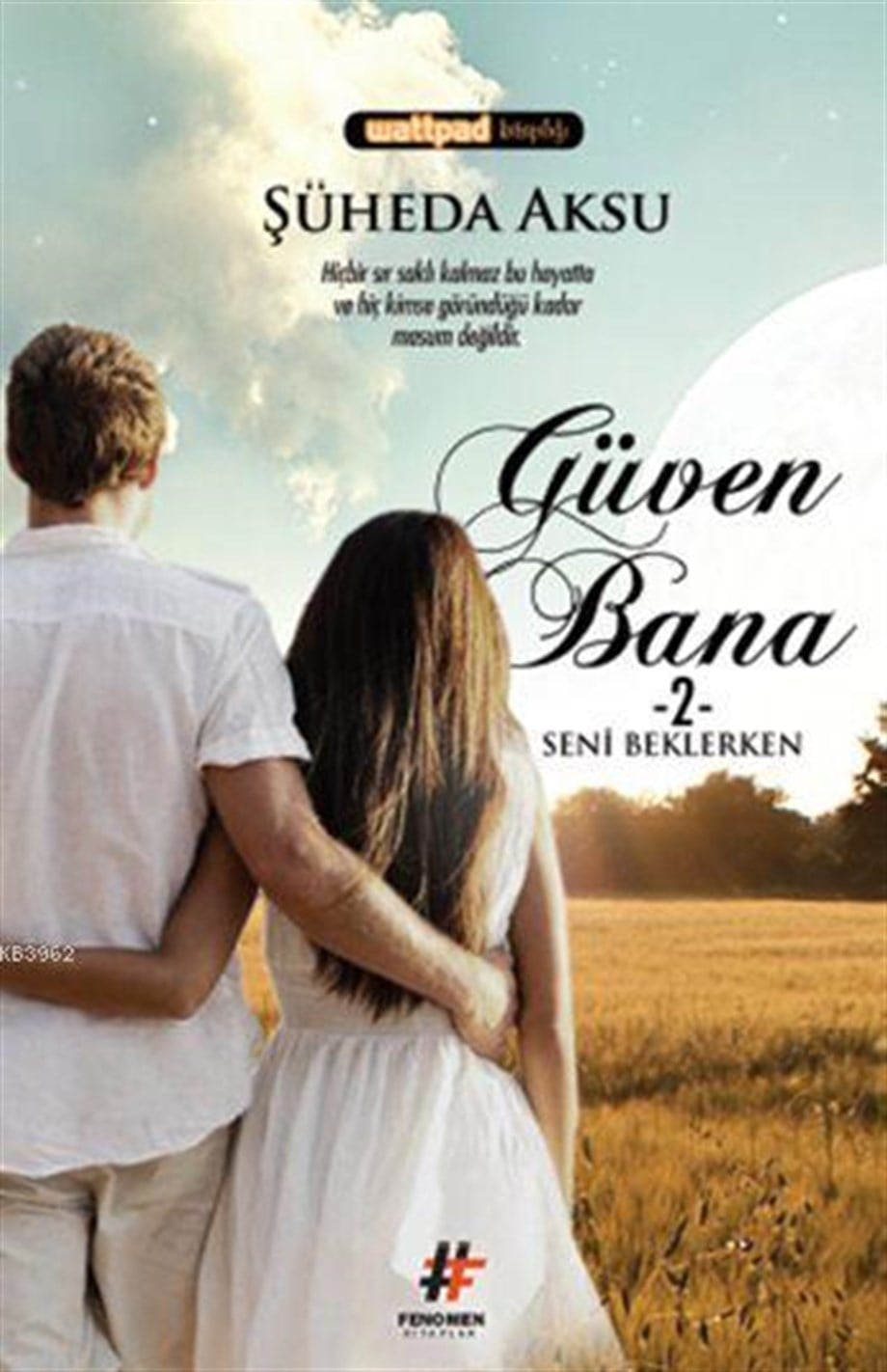 Güven Bana 2: Seni Beklerken