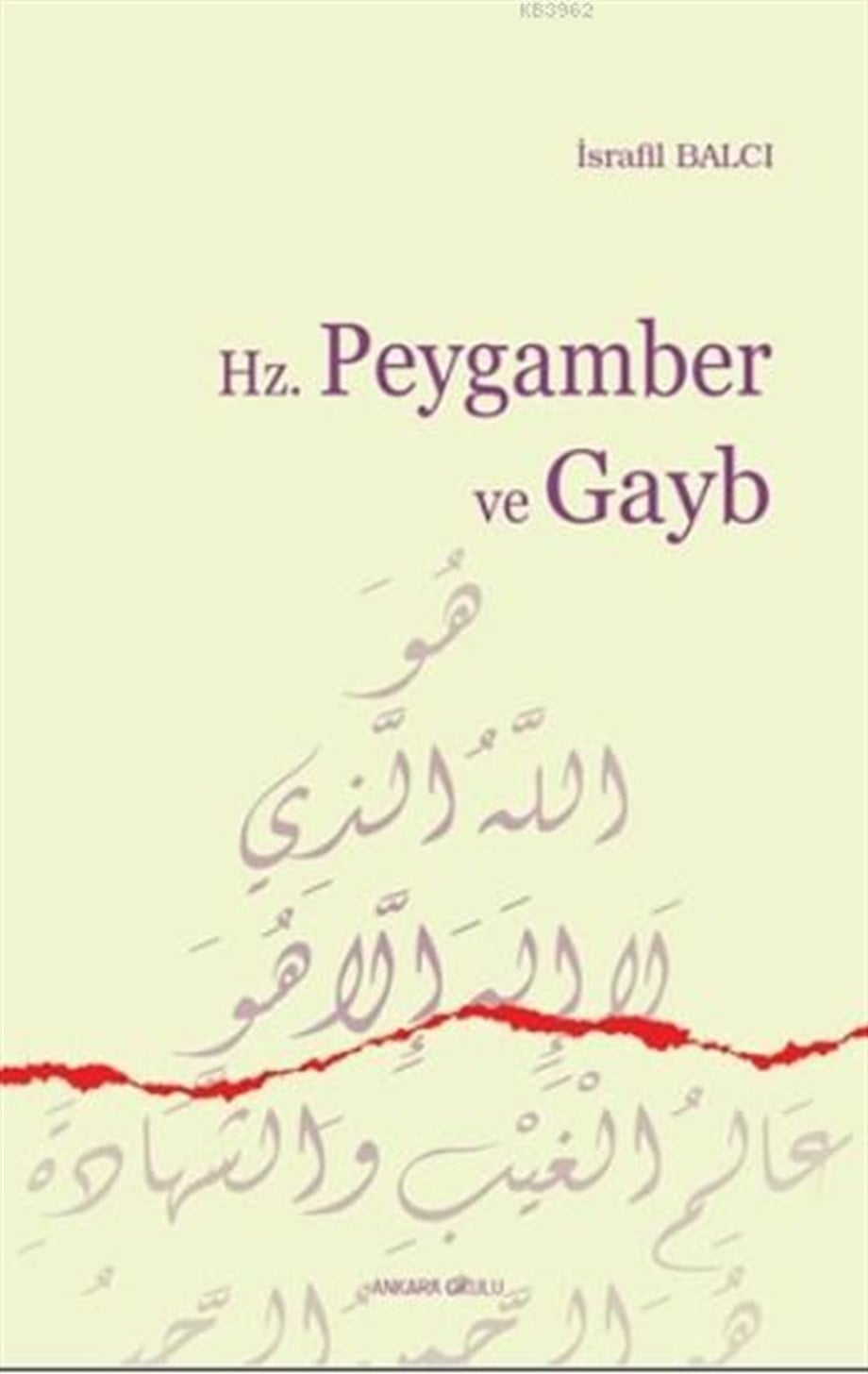 Hz. Peygamber ve Gayb