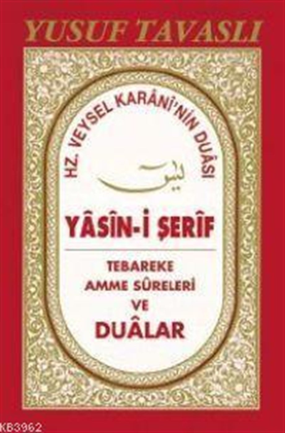 Hz. Veysel Karani'nin Duası ve Yasin-i Şerif (Büyük Boy) (D40)