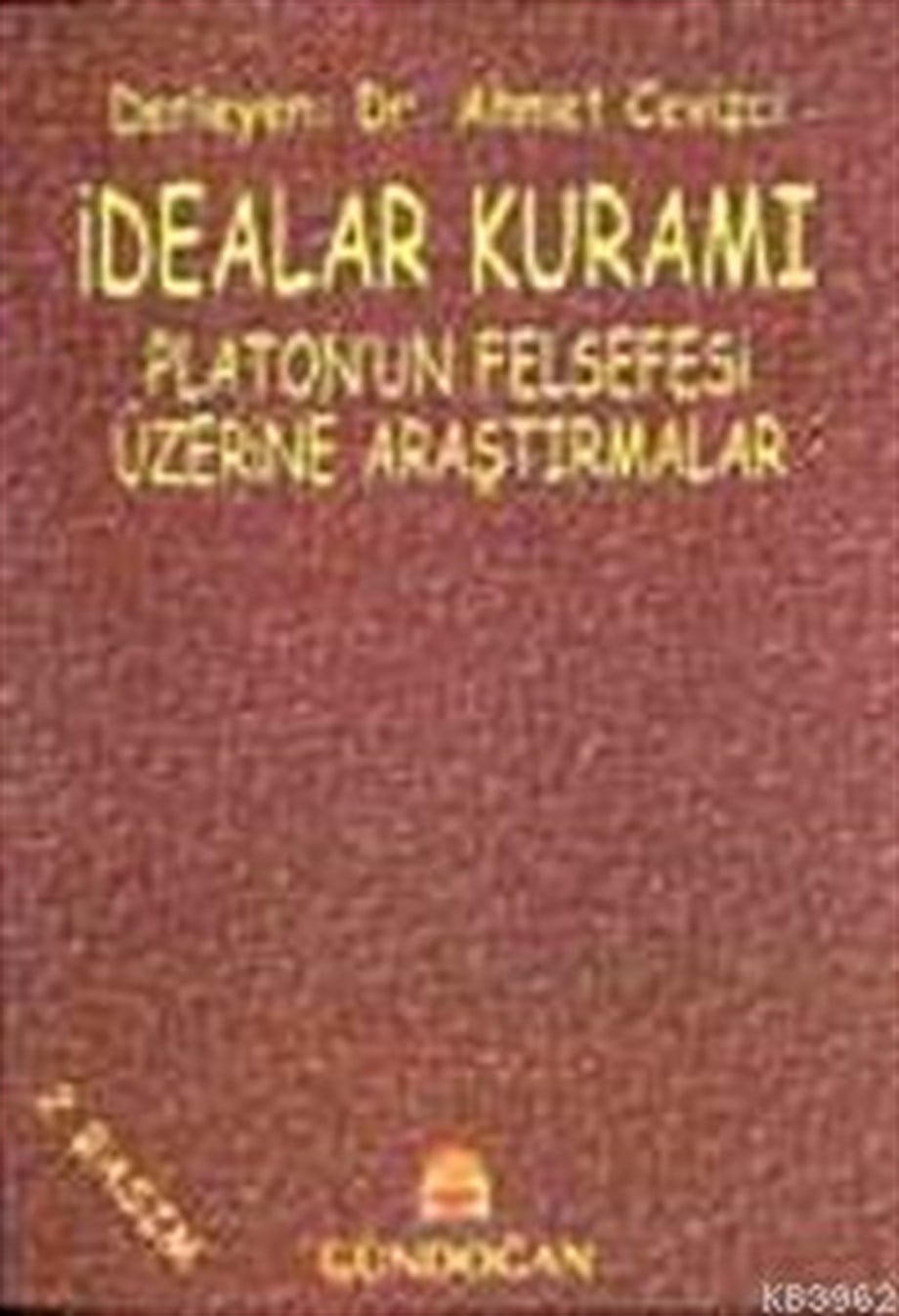 İdealar Kuramı; Platonun Felsefesi Üzerine Araştırmalar