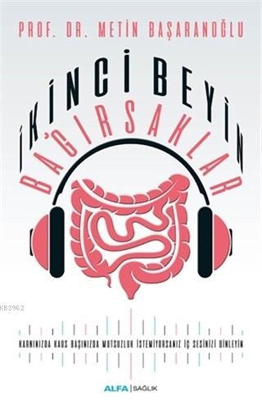 İkinci Beyin Bağırsaklar