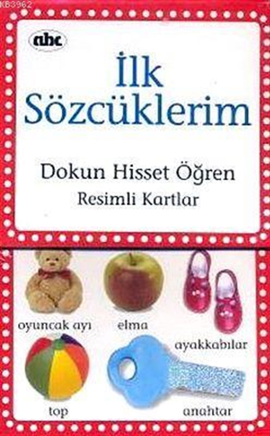 İlk Sözcüklerim; Dokun Hisset Öğren Resimli Kartlar
