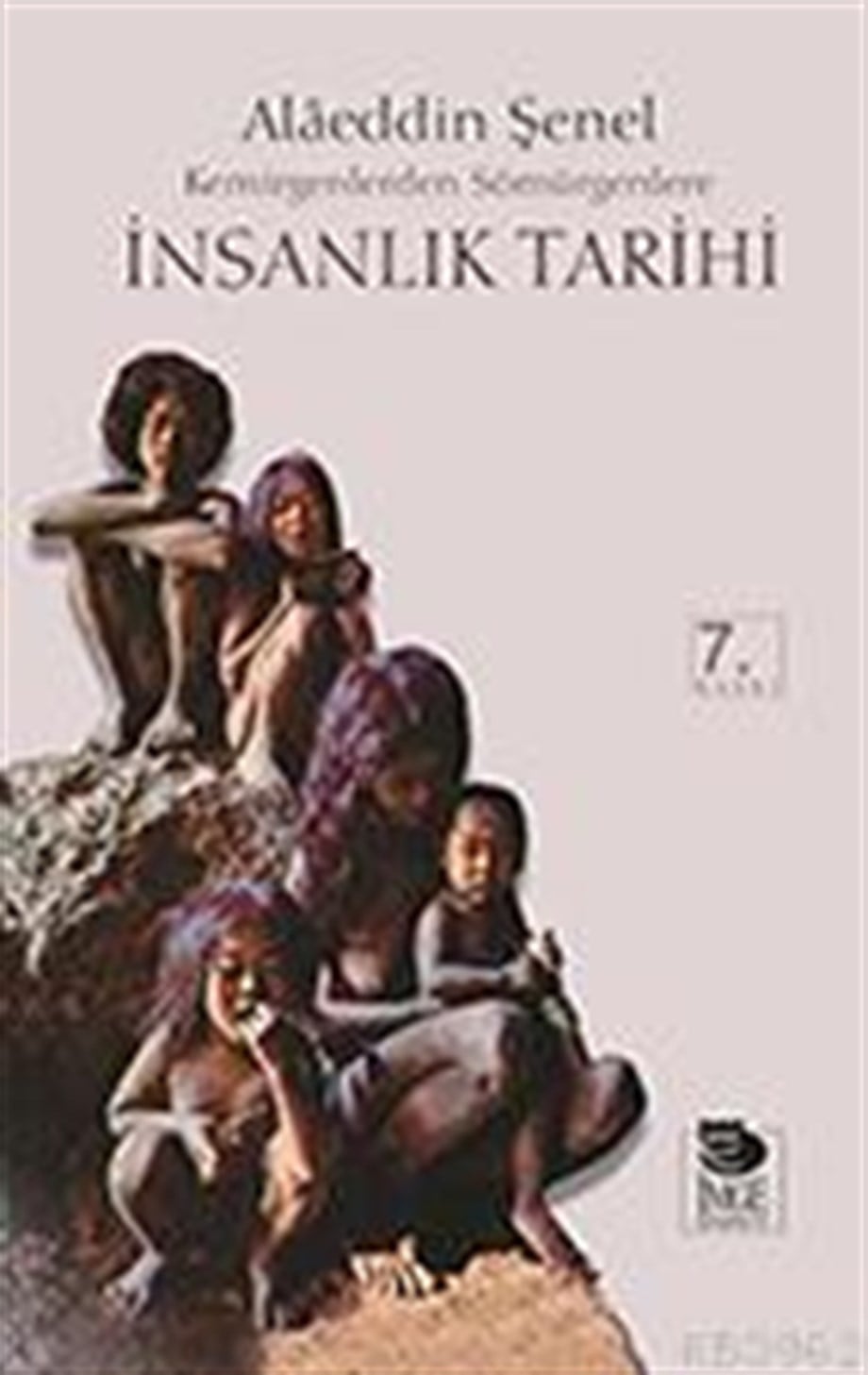 İnsanlık Tarihi (Ciltli); Kemirgenlerden Sömürgenlere