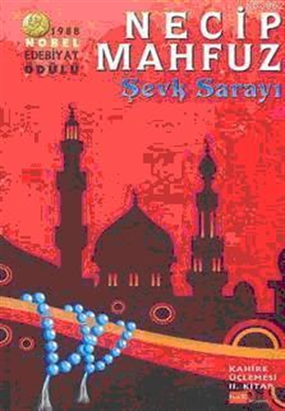 Kahire Üçlemesi 2 / Şevk Sarayı