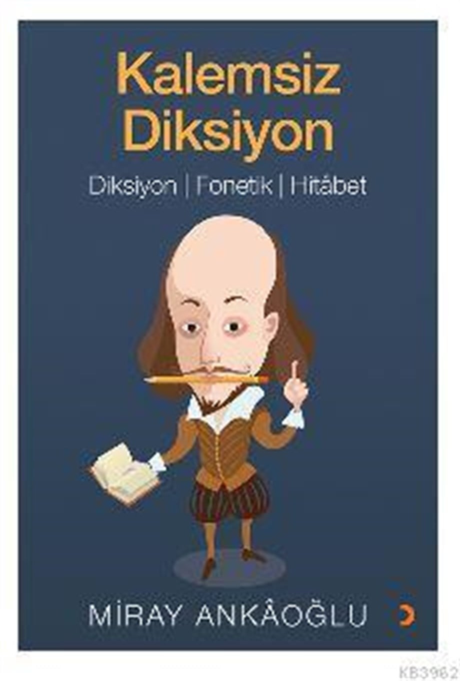 Kalemsiz Diksiyon; Diksiyon, Fonetik, Hitâbet