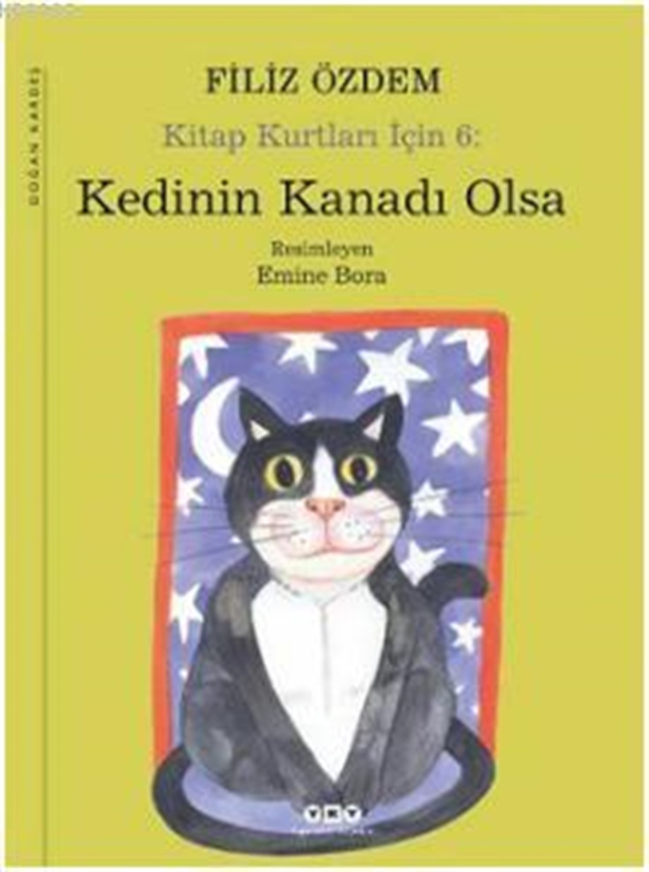 Kedinin Kanadı Olsa; Kitap Kurtları İçin 6