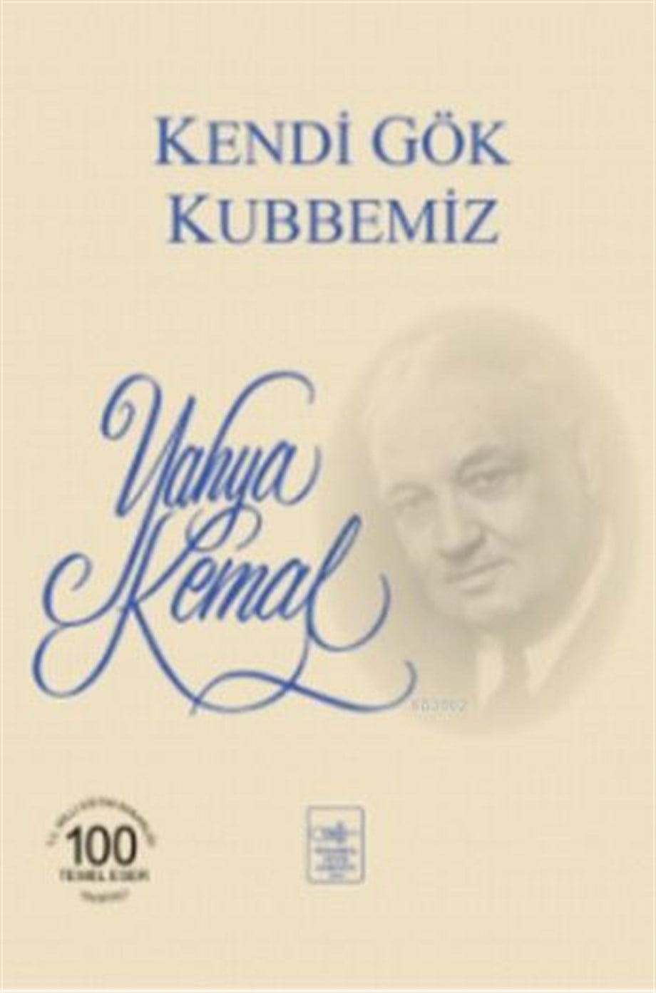 Kendi Gök Kubbemiz