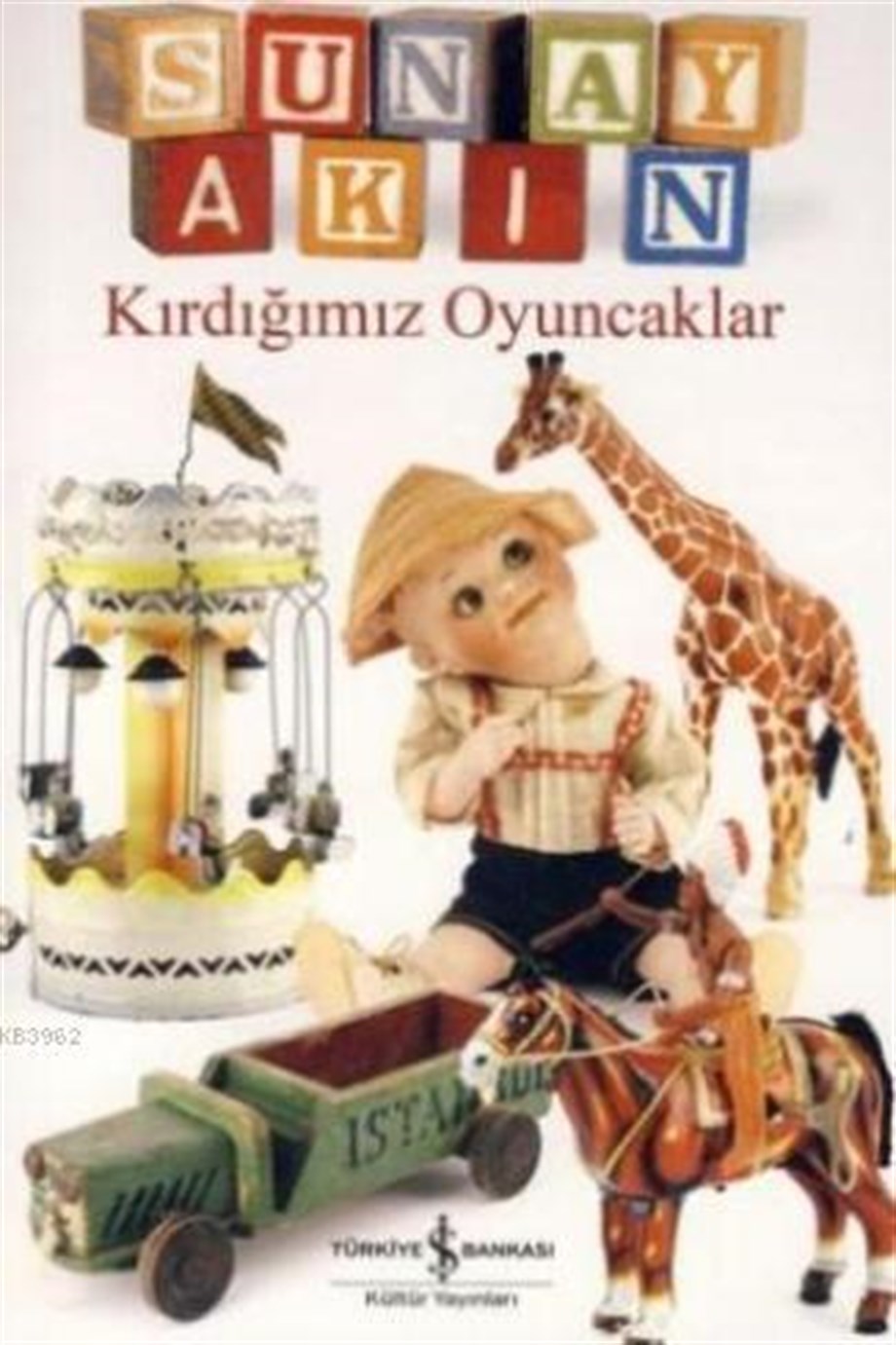 Kırdığımız Oyuncaklar