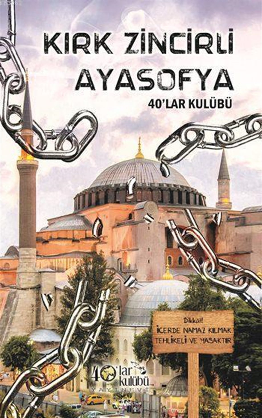 Kırk Zincirli Ayasofya