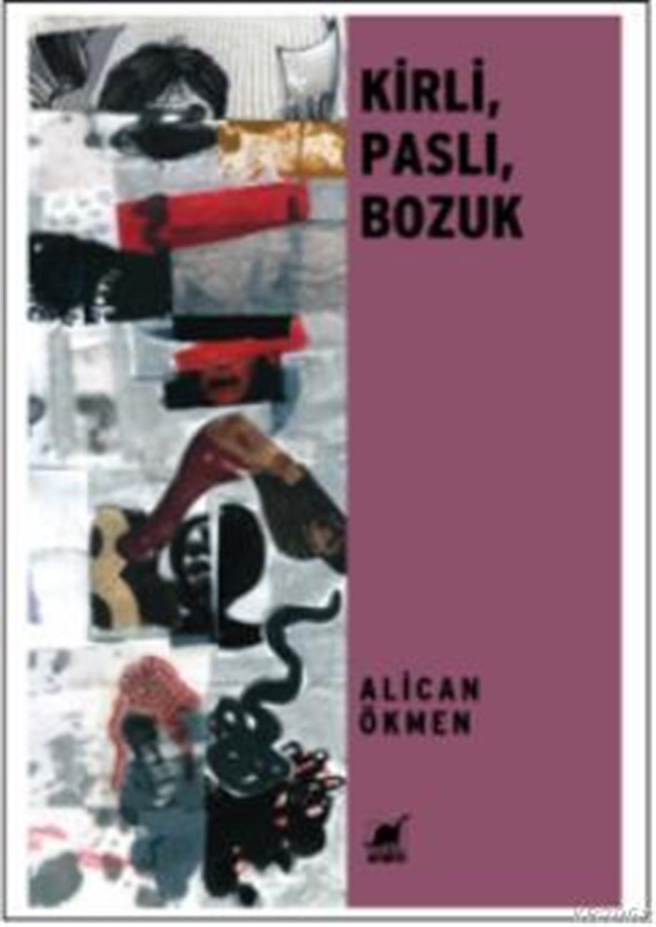 Kirli, Paslı, Bozuk