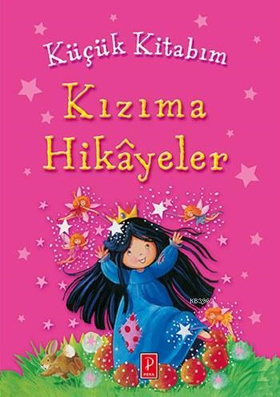 Kızıma Hikâyeler; Küçük Kitabım Serisi