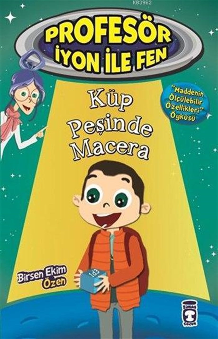 Küp Peşinde Macera - Maddenin Ölçülebilir Özellikleri; Profesör İyon ile Fen, 9+ Yaş