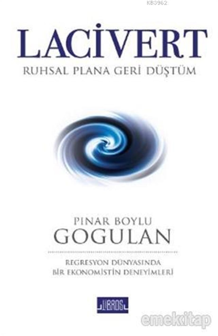 Lacivert; Ruhsal Plana Geri Düştüm
