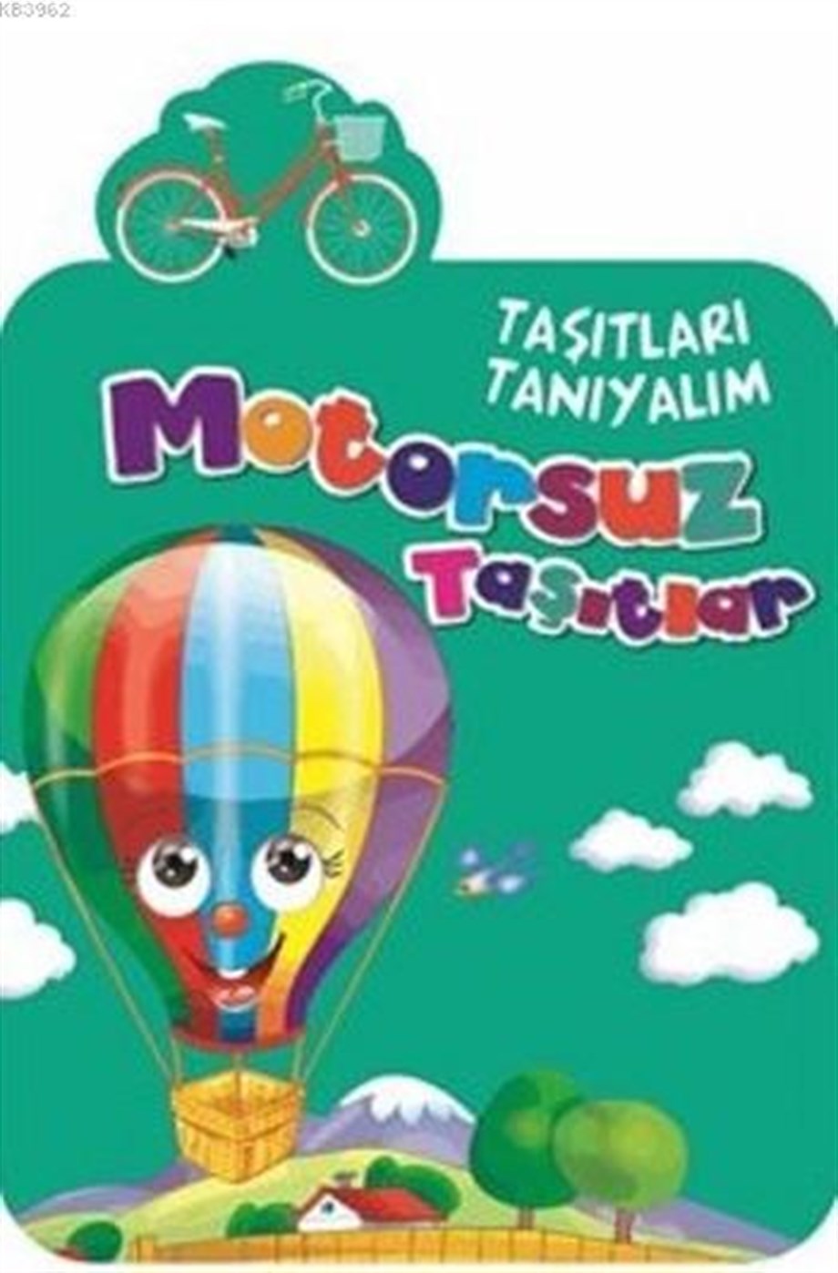 Motorsuz Taşıtlar; Taşıtları Tanıyalım