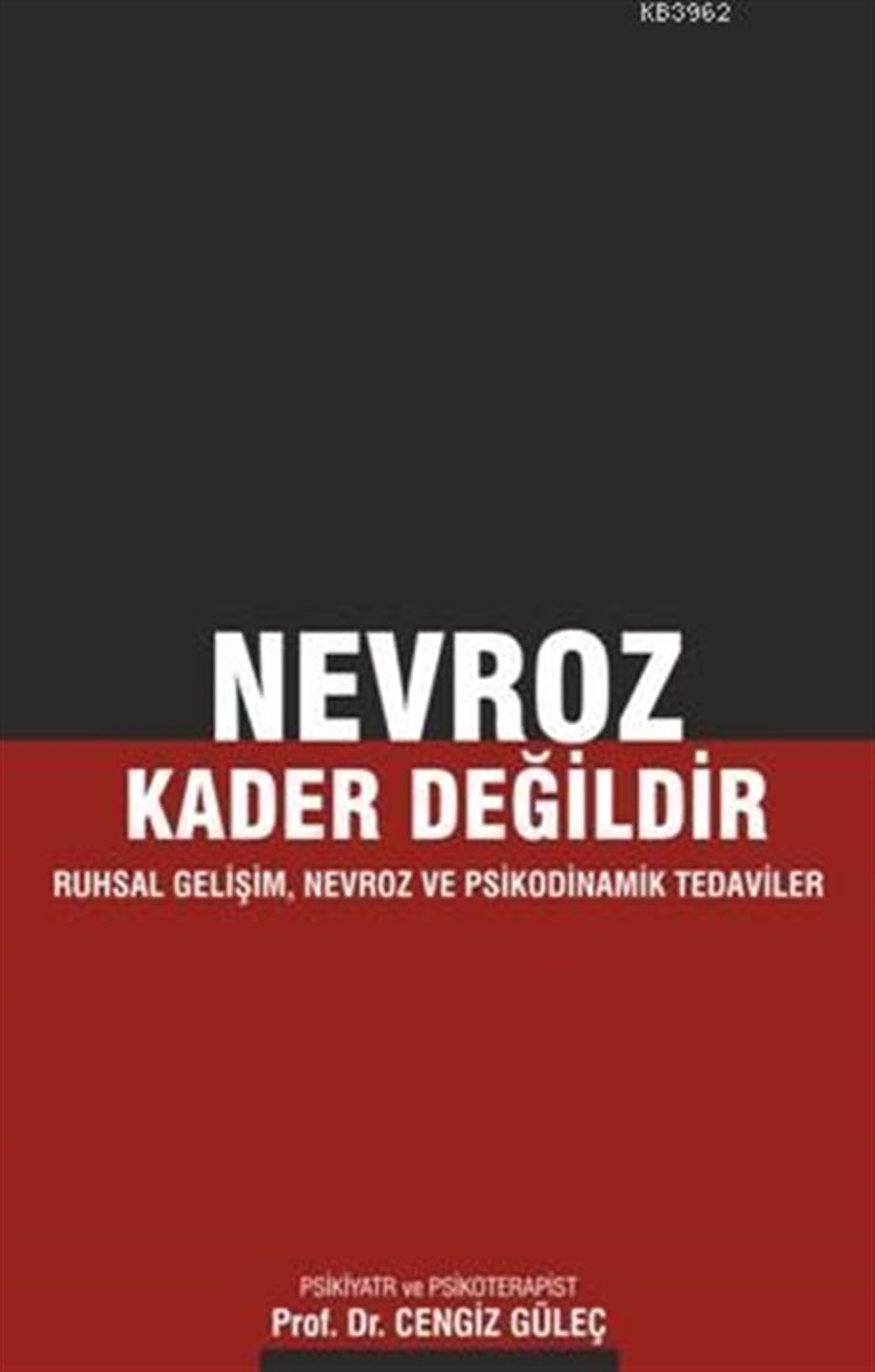 Nevroz Kader Değildir; Ruhsal Gelişim Nevroz Ve Psikodinamik Tedaviler