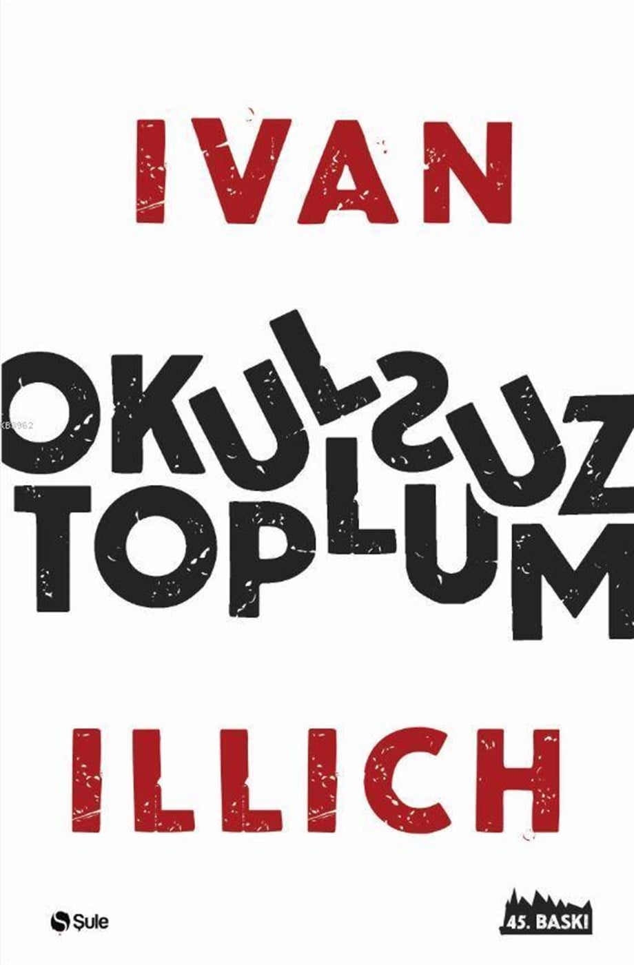 Okulsuz Toplum