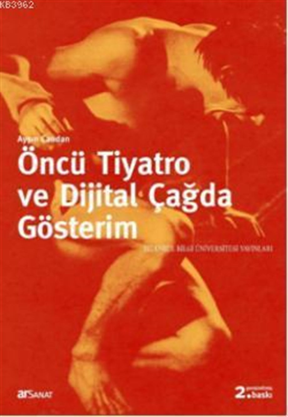 Öncü Tiyatro ve Dijital Çağda Gösterim