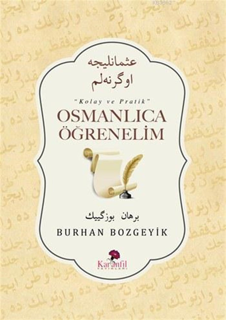 Osmanlıca Öğrenelim; Kolay ve Pratik