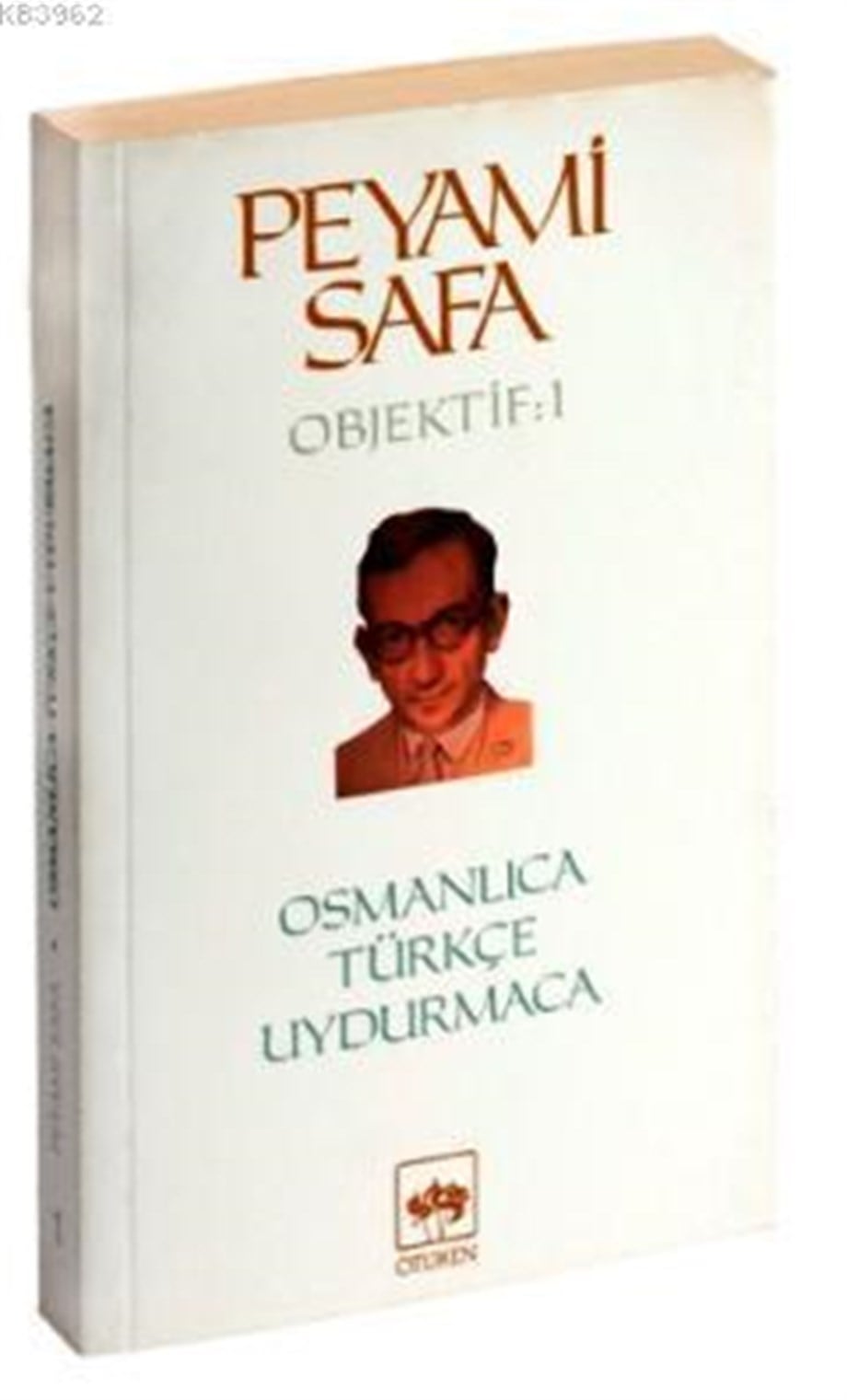 Osmanlıca, Türkçe, Uydurmaca (objektif: 1)