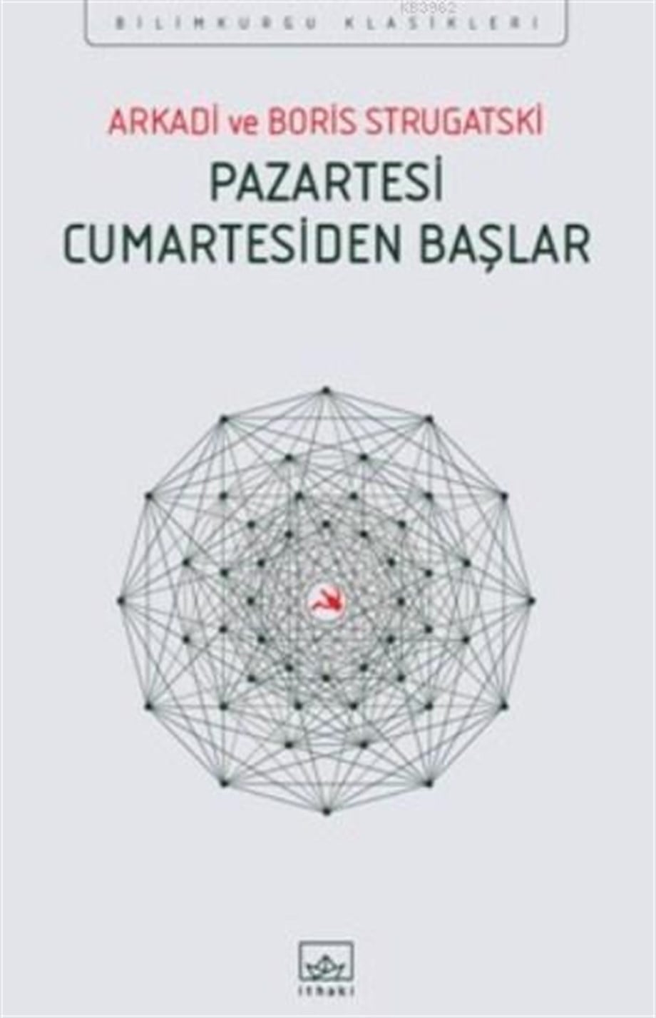 Pazartesi Cumartesiden Başlar