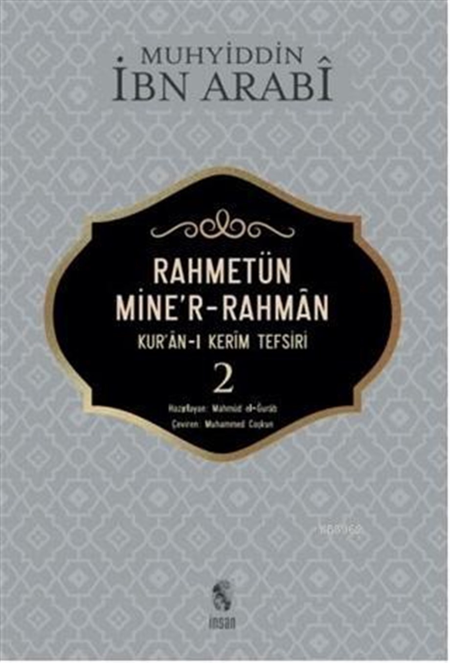 Rahmetün Mine'r Rahman; Kur'an-ı Kerim Tefsiri 2