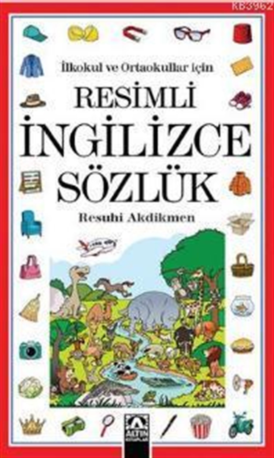 Resimli İngilizce Sözlük; İlkokul ve Ortaokullar İçin