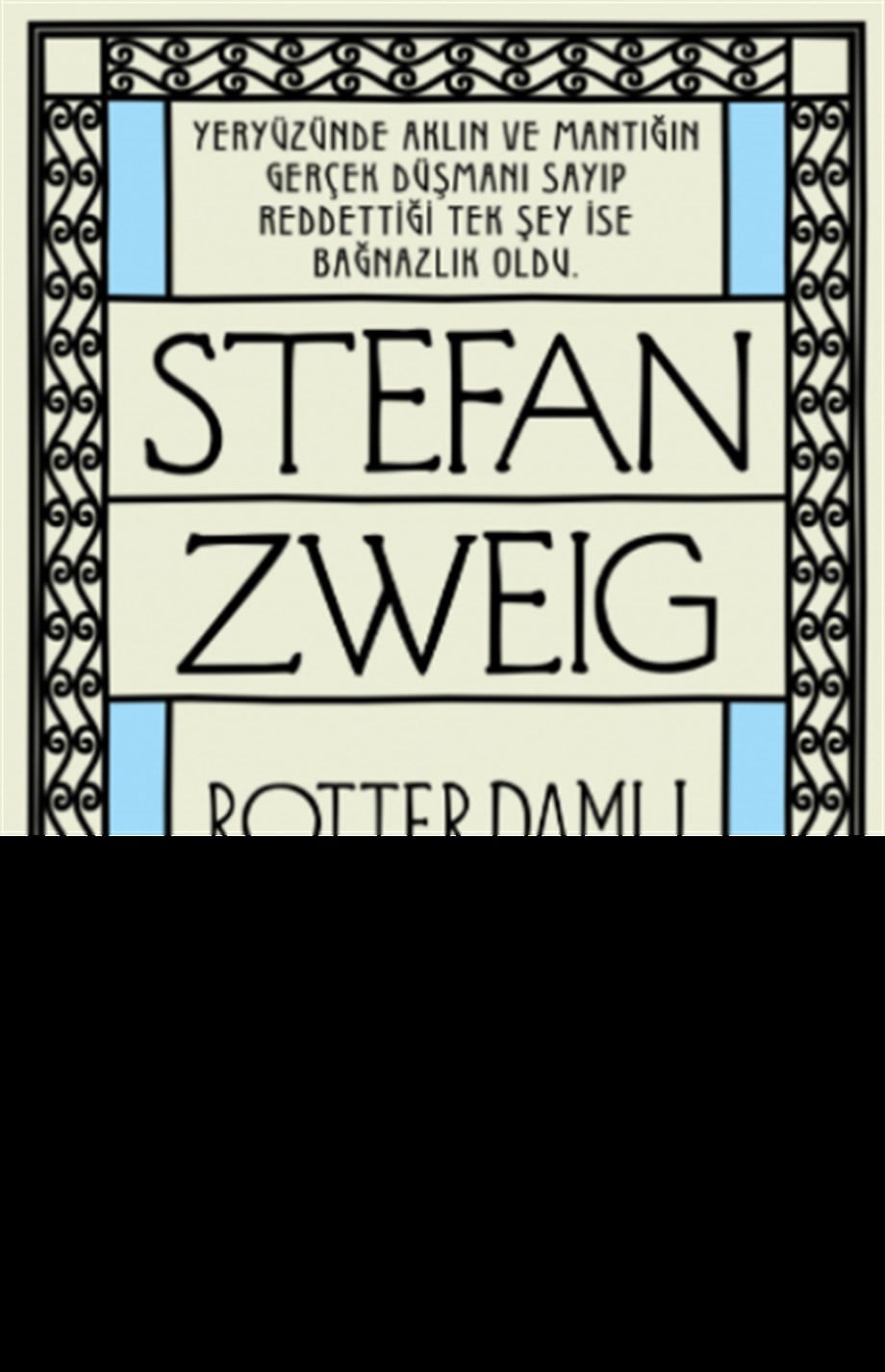 Rotterdamlı Erasmus; Zaferi ve Trajedisi