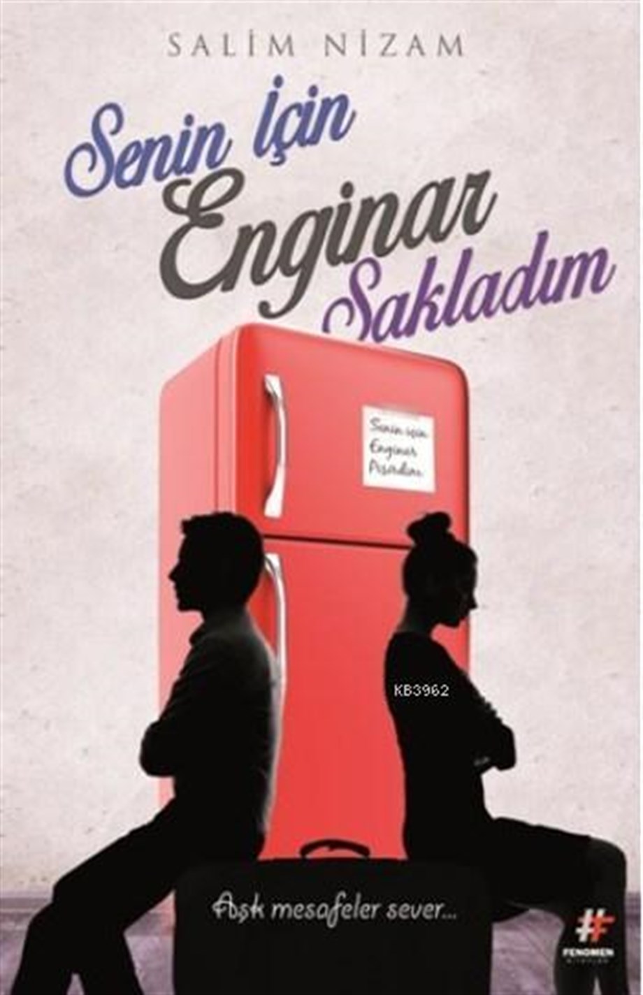 Senin İçin Enginar Sakladım; Senin İçin Enginar Pişirdim
