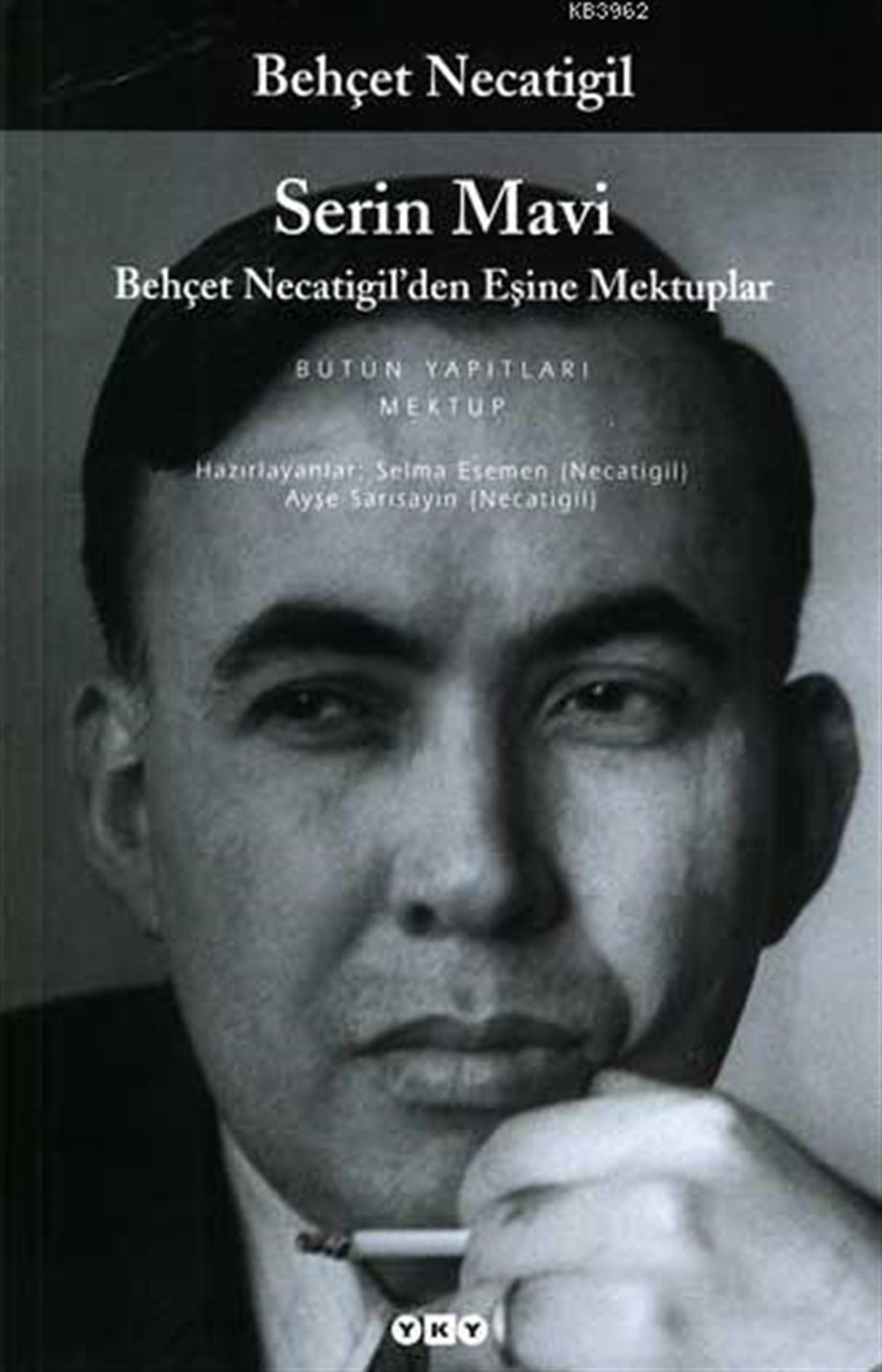 Serin Mavi; Behçet Necatigil'den Eşine Mektuplar