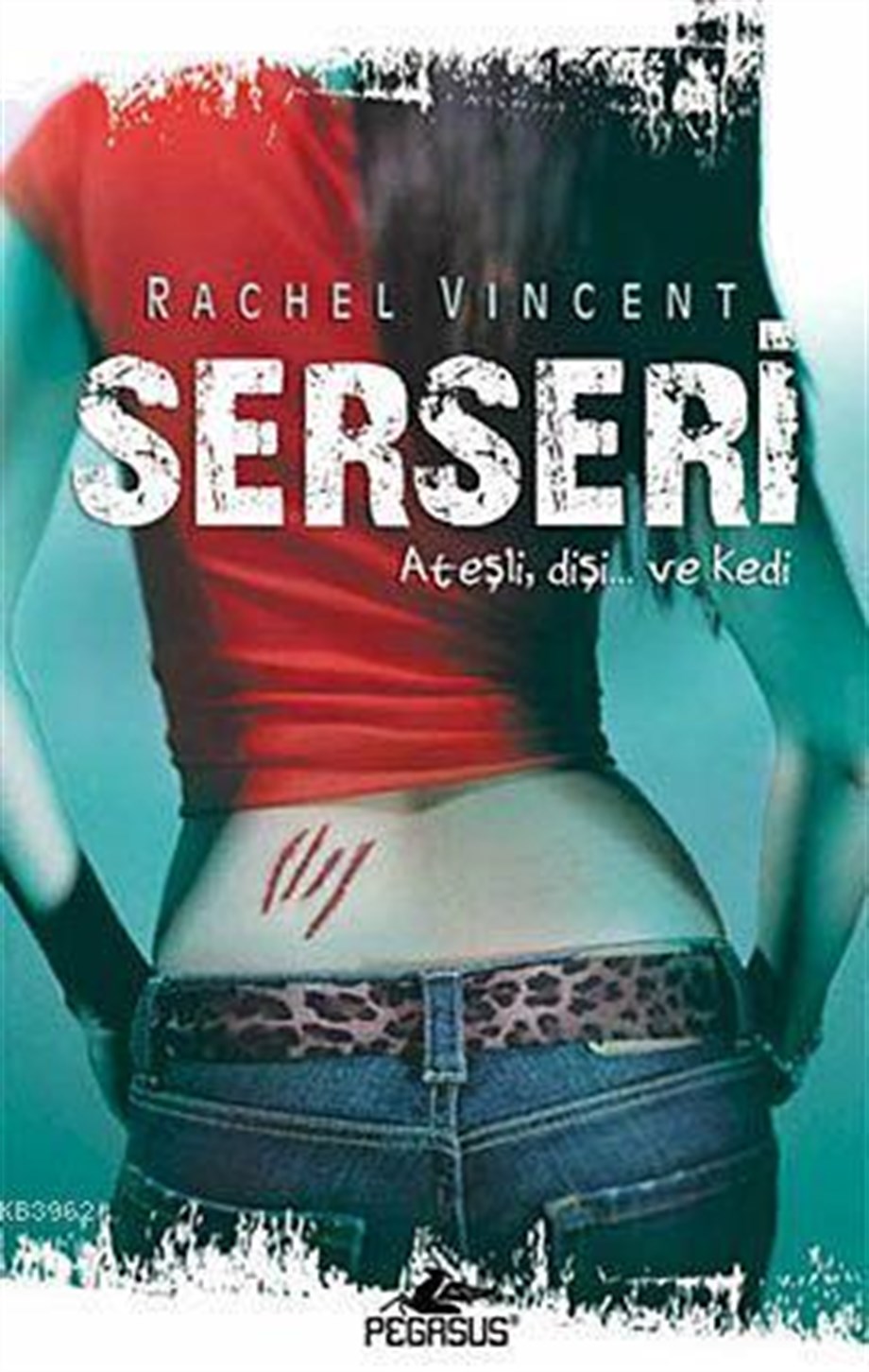Serseri / Ateşli Dişi ve Kedi