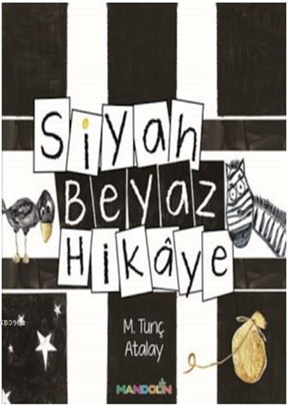 Siyah Beyaz Hikaye