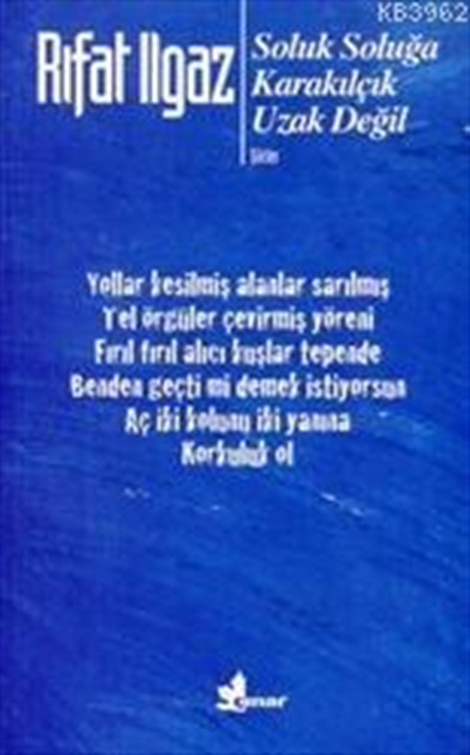 Soluk Soluğa / Karakılçık / Uzak Değil