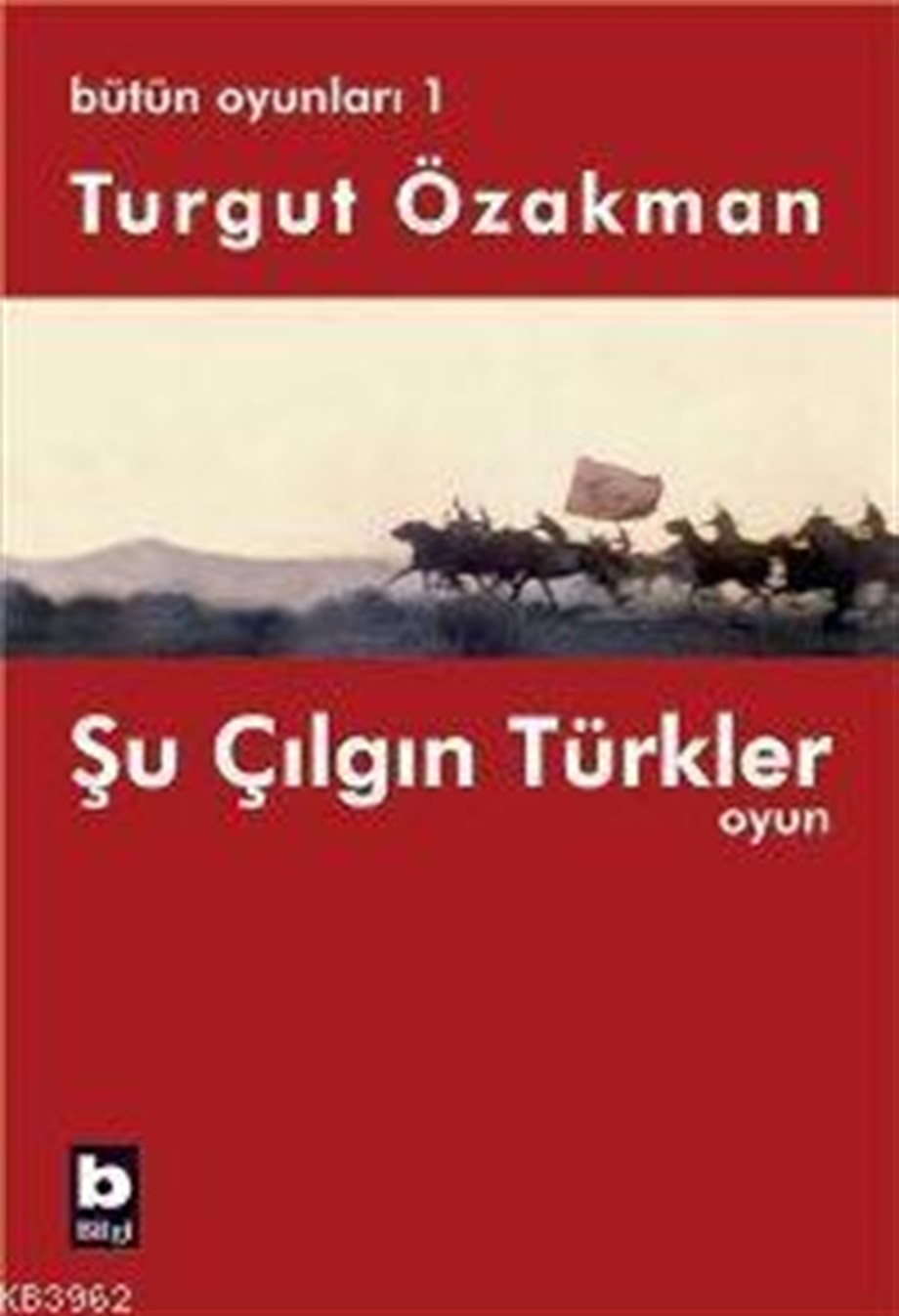 Şu Çılgın Türkler; Bütün Oyunları 1