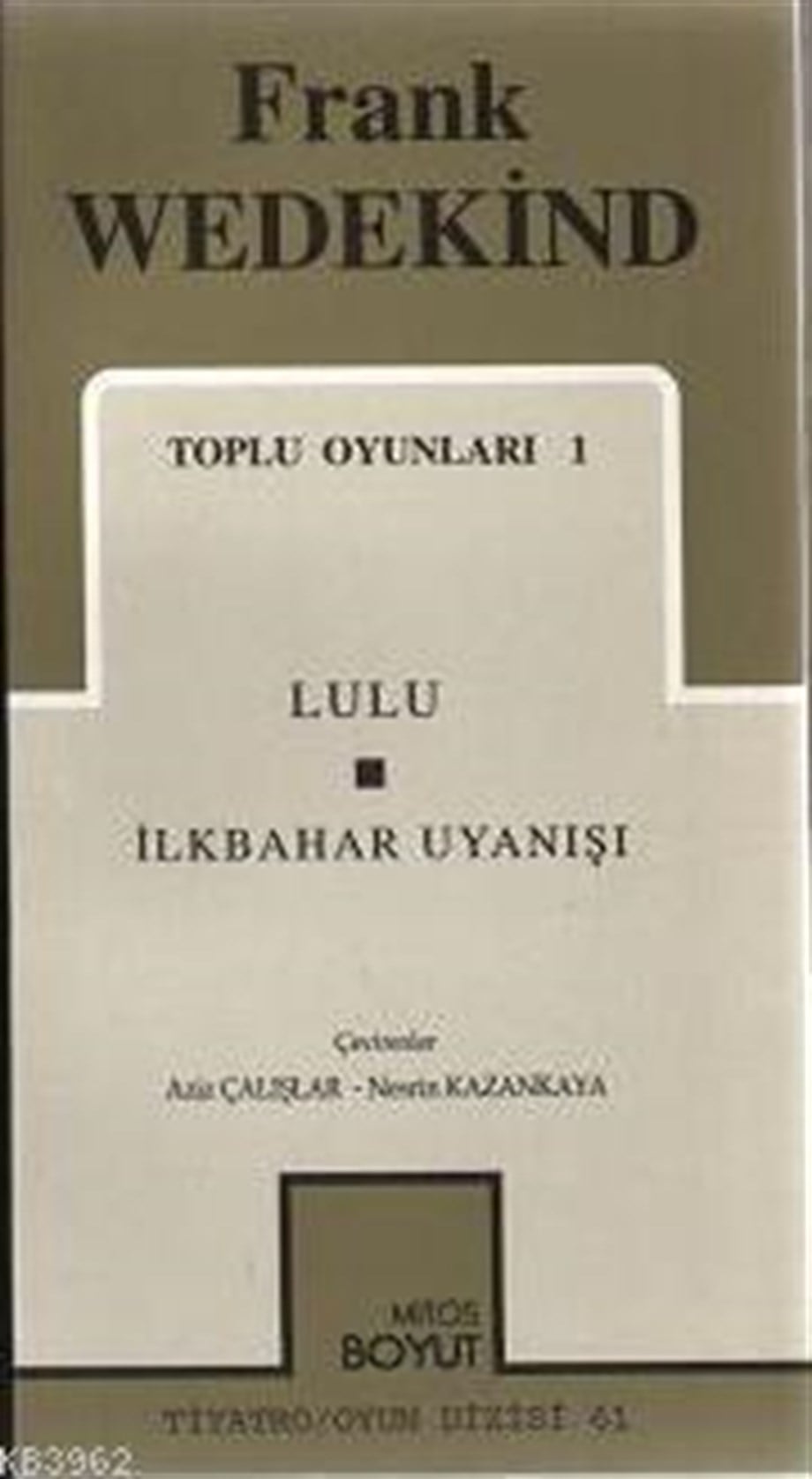 Toplu Oyunları 1; Lulu - İlkbahar Uyanışı