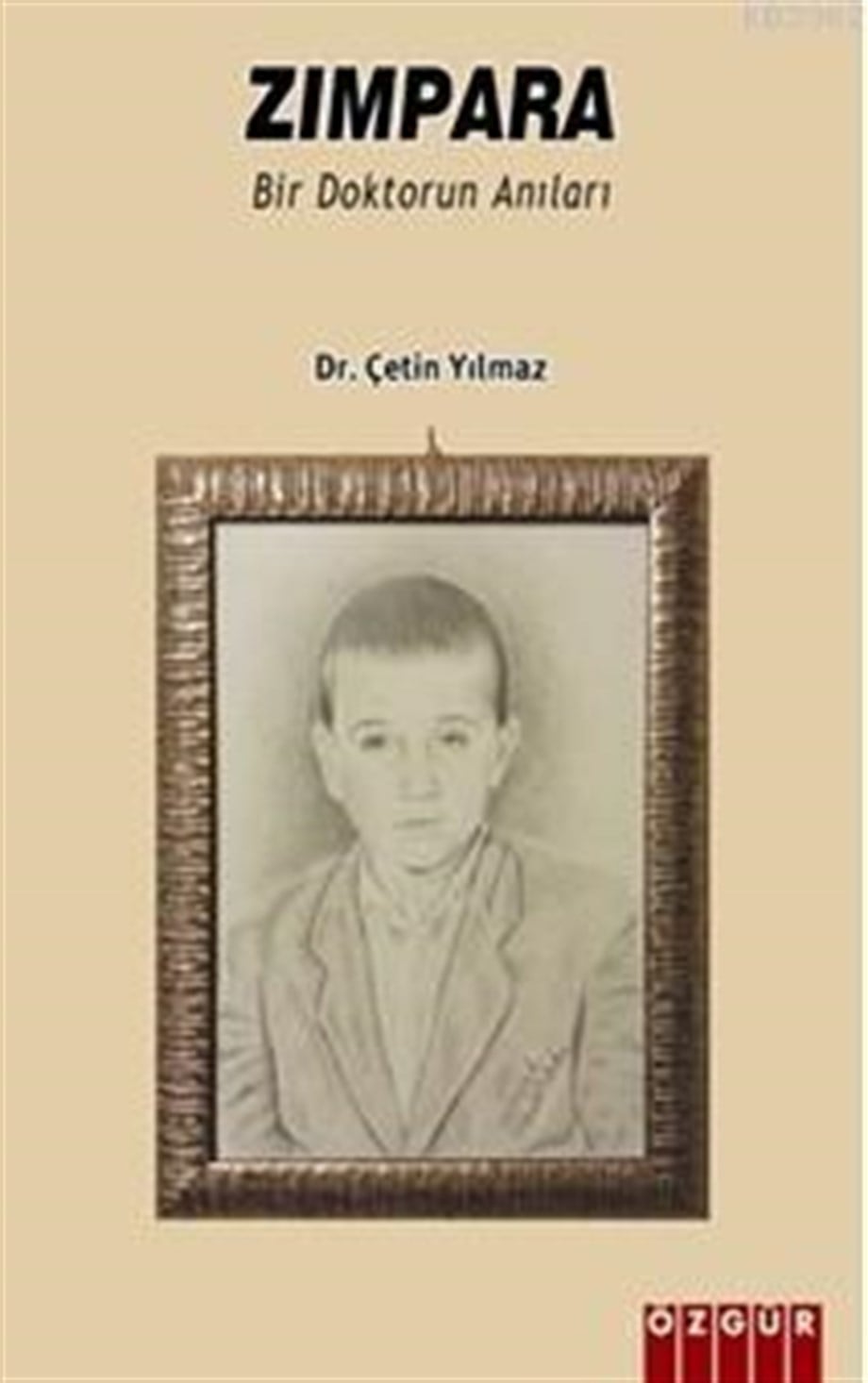 Zımpara; Bir Doktorun Anıları