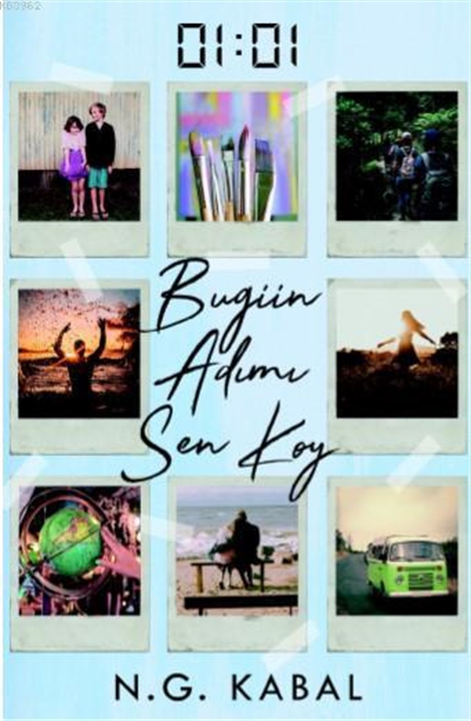 01:01; Bugün Adımı Sen Koy