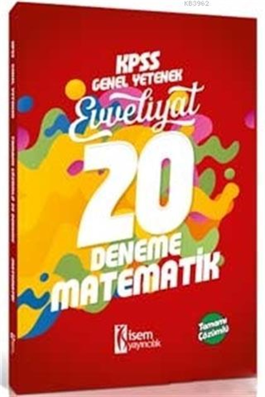 2018 KPSS Evveliyat Matematik Tamamı Çözümlü 20 Deneme