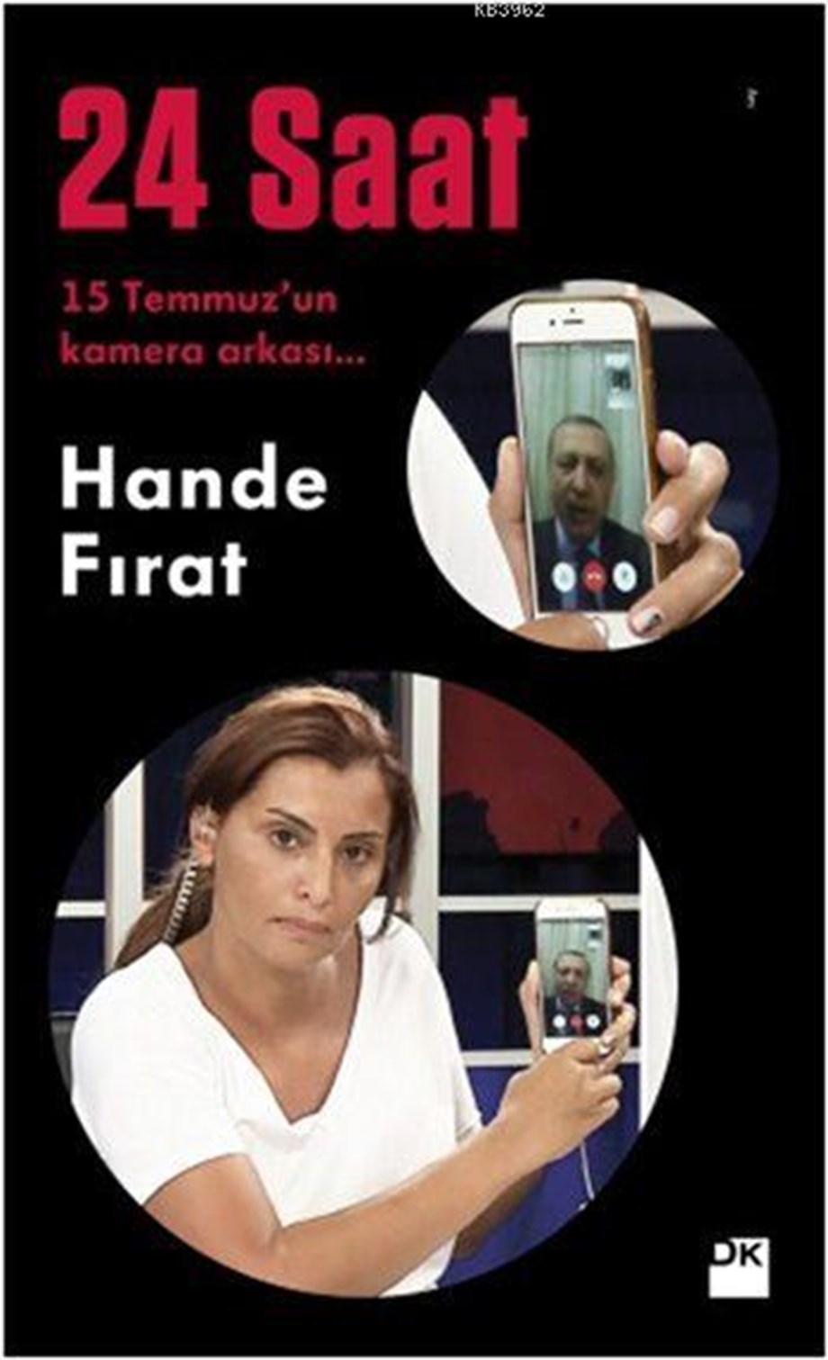 24 Saat; 15 Temmuz'un Kamera Arkası