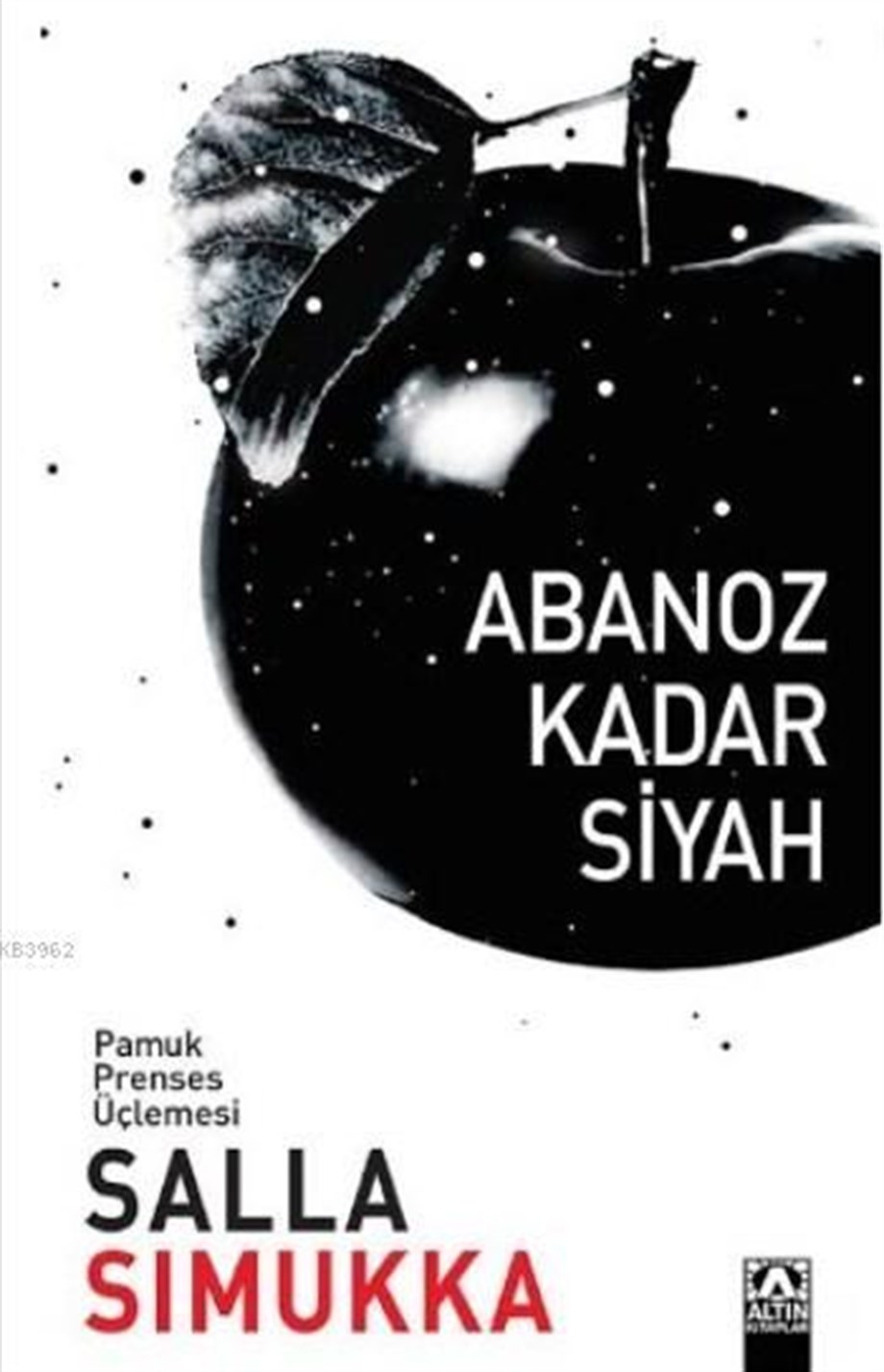Abanoz Kadar Siyah; Pamuk Prenses Üçlemesi