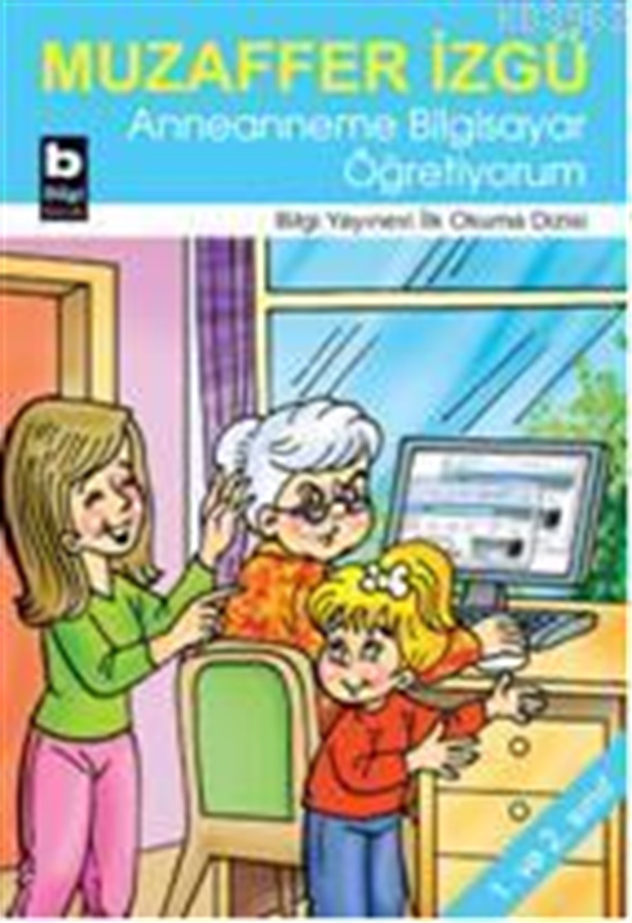 Anneanneme Bilgisayar Öğretiyorum
