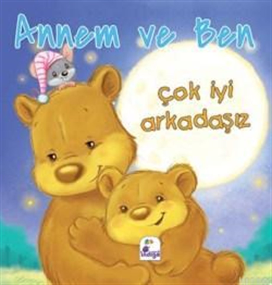 Annem ve Ben Çok İyi Arkadaşız